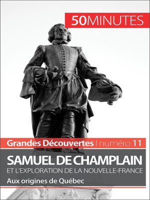 cover image of Samuel de Champlain et l'exploration de la Nouvelle-France (Grandes découvertes)